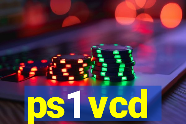 ps1 vcd
